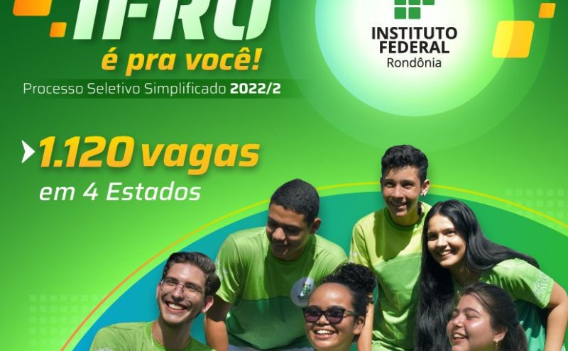 Abertas as inscrições para 1.120 vagas ofertadas pelo IFRO no 2º semestre de 2022